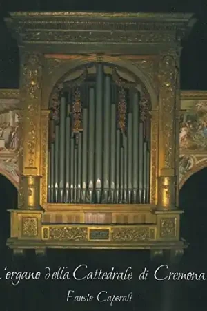 L'organo Della Cattedrale Di Cremona Limited Offer
