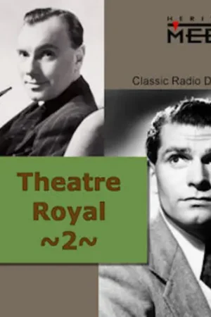 Get Yours Theater Royal: American Classic Drama, Vol. 2