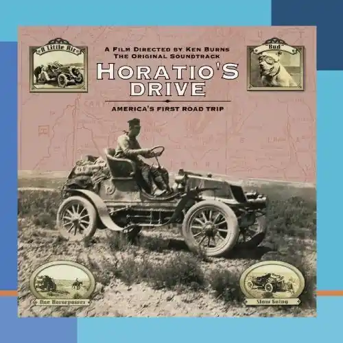 Budget Horatio's Drive: America's First Road Trip (Original Soundtrack)