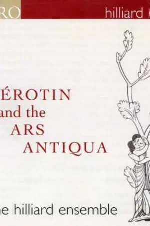 Perotin & the Ars Antiqua Must Have