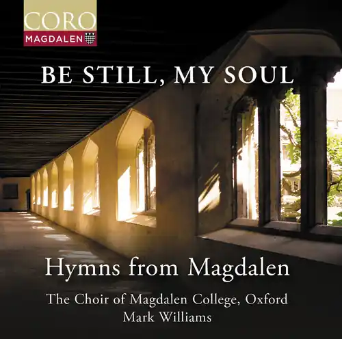 Be Still My Soul - Hymns From Magdalen Place Order