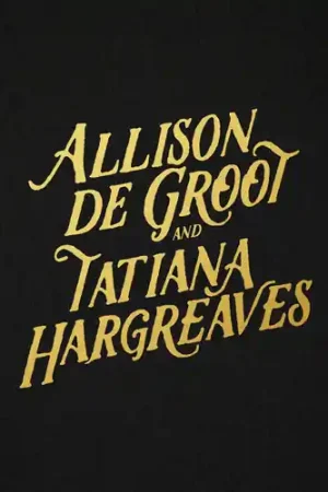Allison De Groot & Tatiana Hargreaves [LP] Warranty Included