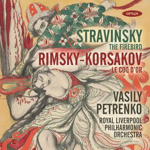 Next Day Delivery Stravinsky: Firebird Rimksy - Korsakov: Le Coq