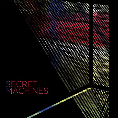 While Supplies Last Secret Machines