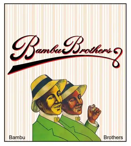 Bambu Brothers Trusted Brand