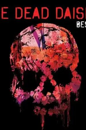 Best Of The Dead Daisies Original