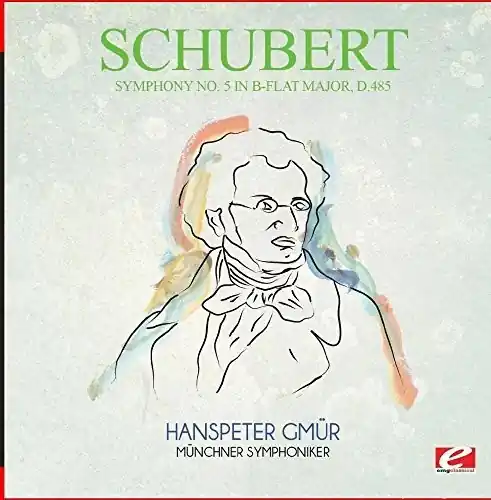 Money Back Guarantee Symphony No. 5 in B-Flat Major D.485