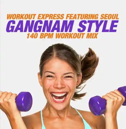 Gangnam Style (140 BPM Workout Mix) Don’t Miss Out
