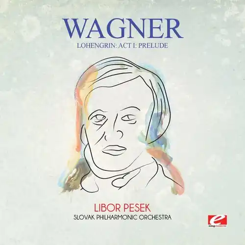 Buy Online Wagner: Lohengrin: Act I: Prelude