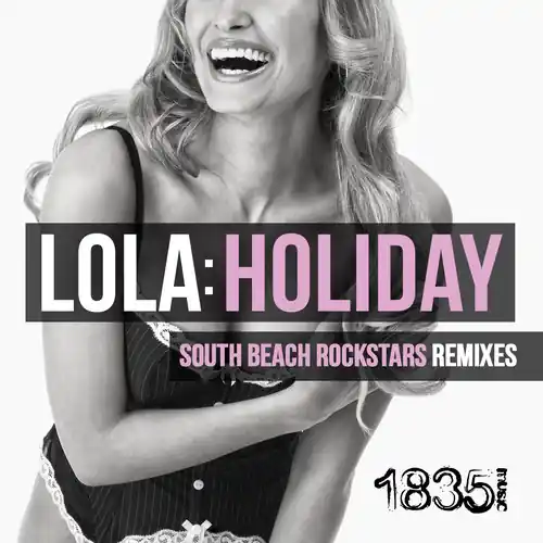 Holiday (South Beach Rockstars Remixes) New Release