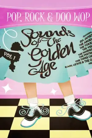Time-Limited Pop Rock & Doo Wop: Sounds from the Golden Age 1