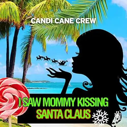 Buy Today I Saw Mommy Kissing Santa Claus