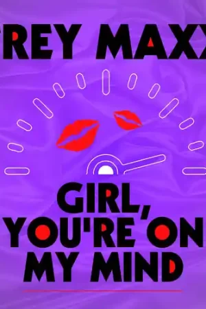 Girl, You're On My Mind (Mod) Must Have