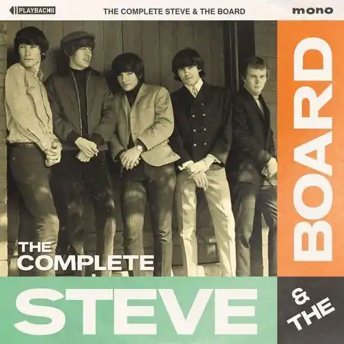 Don’t Miss Out The Complete Steve & the Board (Mono)