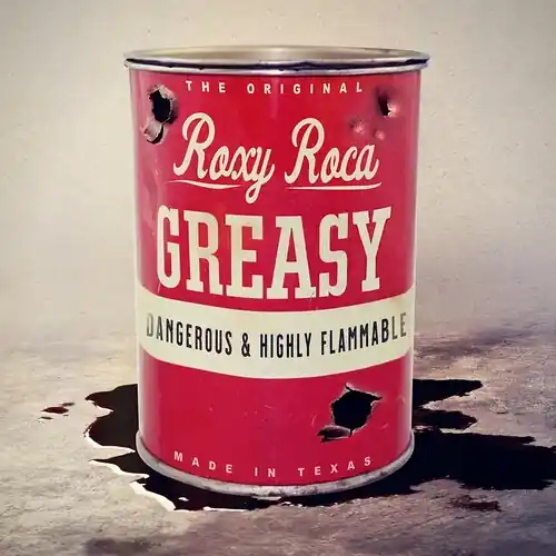Must Have Greasy