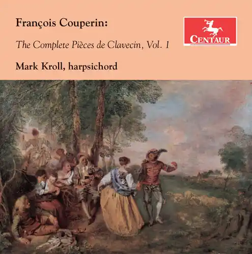 Last Chance Francois Couperin: The Complete Pieces de Clavecin 1