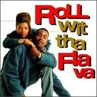 Roll Wit Tha Flava (Dirty) / V Order Now