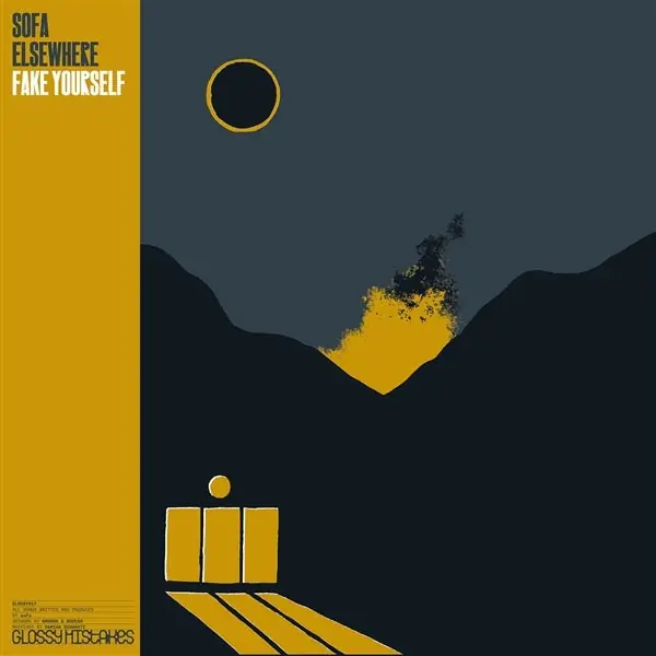 Sofa Elsewhere - Fake Yourself (2 LPs) Deal