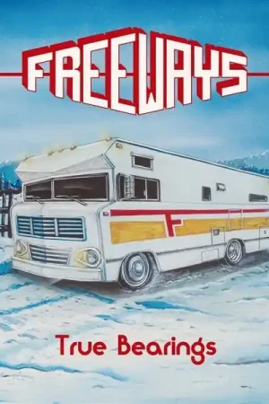 Save Now Freeways - True Bearings (LP)