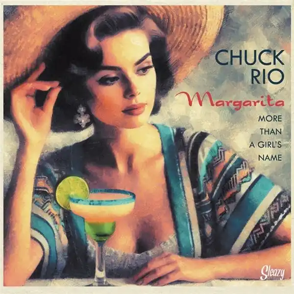 Markdown Chuck Rio - Margarita - More Than a Girl's Name (Single)