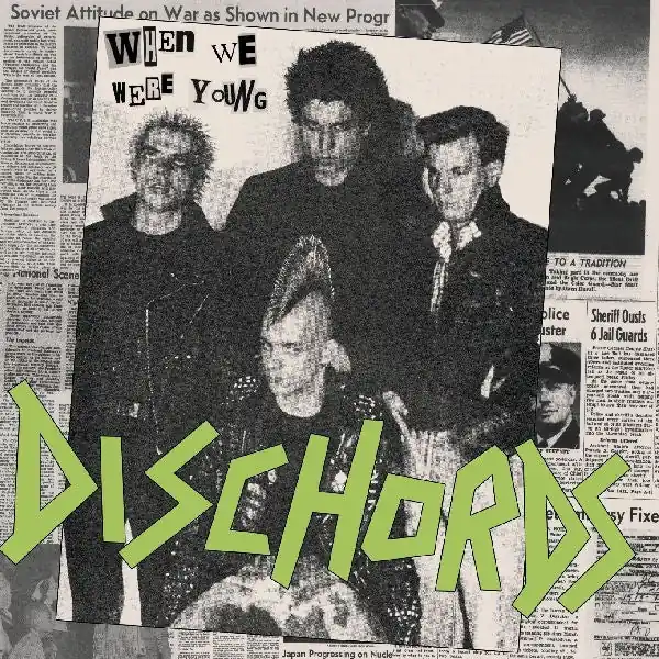 Dischords - When We Were Young (LP) While Supplies Last