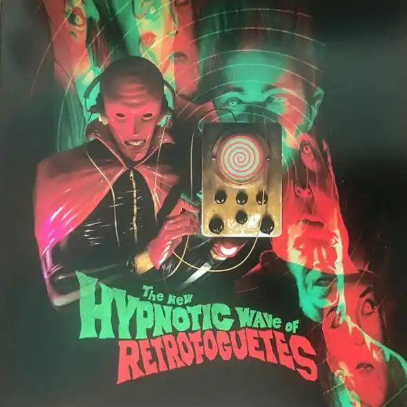 Fast Shipping Retrofoguetes - the New Hypnotic Wave of (Single)