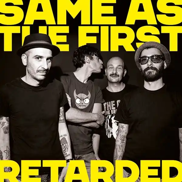 Hot Deal Retarded - Same As the First (LP)