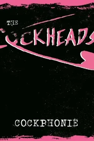 Clearance Cockheads - Cockphonie (Single)