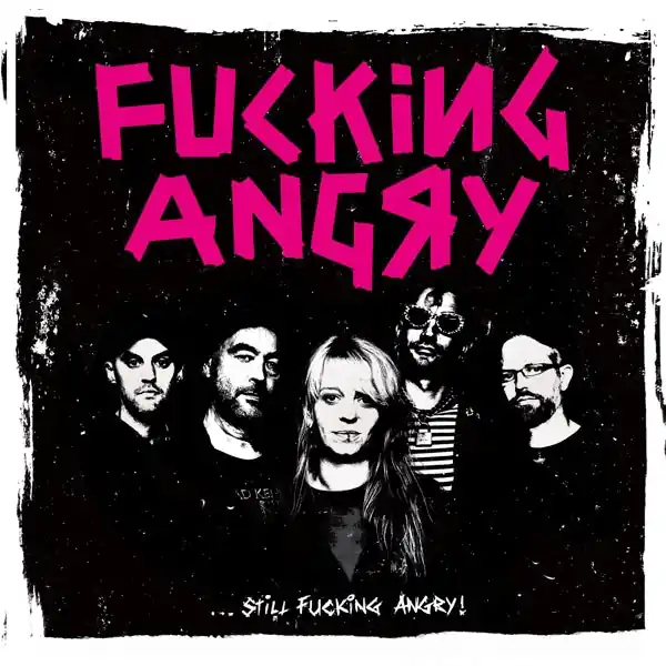 Fucking Angry - Still Fucking Angry (LP) Money Back Guarantee