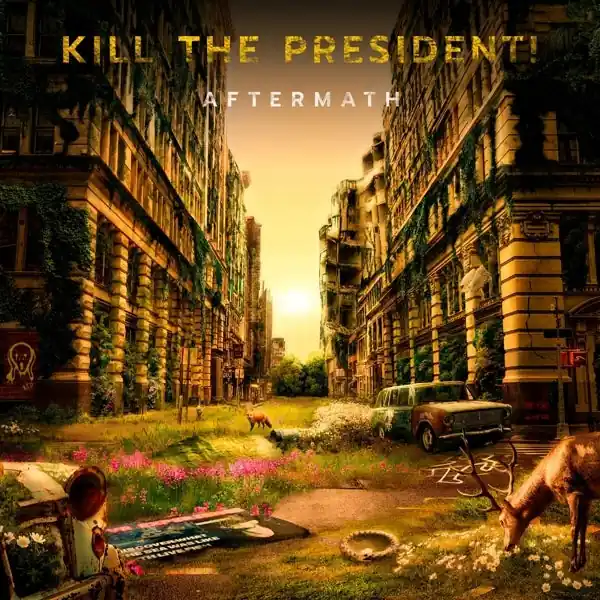 Top Rated Kill the President! - Aftermath (Single)