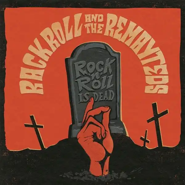 Rack Roll & the Remayteds - Rock'n'roll is Dead! (Single) Bulk Order