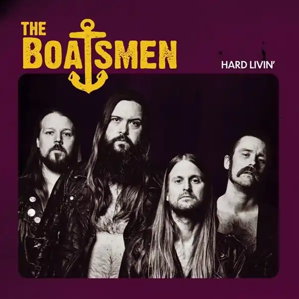 Boatsmen - Hard Livin' (LP) In Demand
