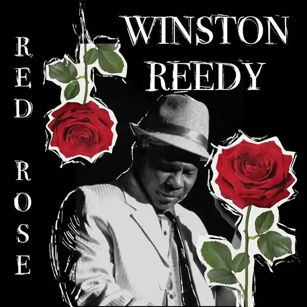 Winston Reedy - Red Rose (LP) Warranty Included