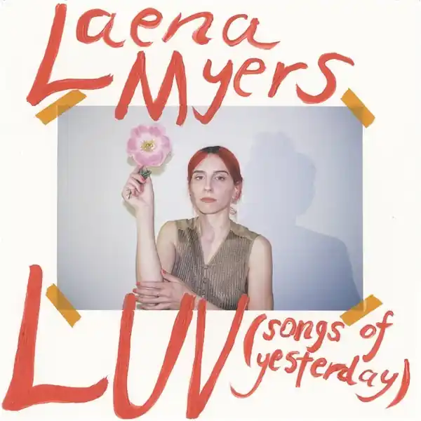 Laena Myers - Luv (Songs of Yesterday) (LP) Trending