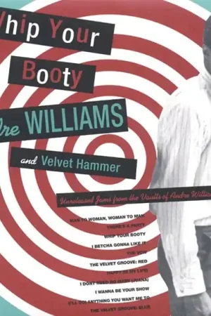 Andre Williams - Whip Your Booty (LP) No Minimum Order