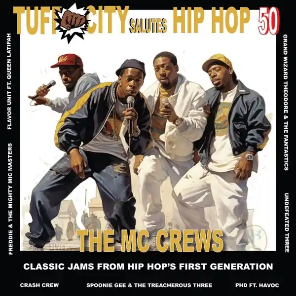 Various - Tuff City Salutes Hip Hop 50: the Mc Crews (2 LPs) Bulk Order