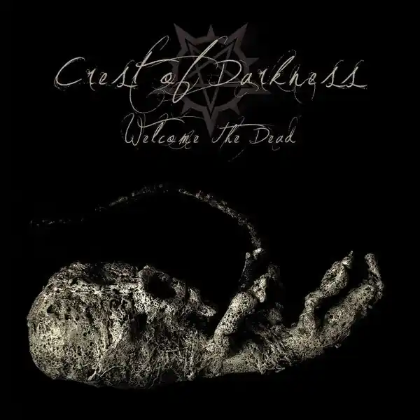 Crest of Darkness - Welcome the Dead (LP) Brand New