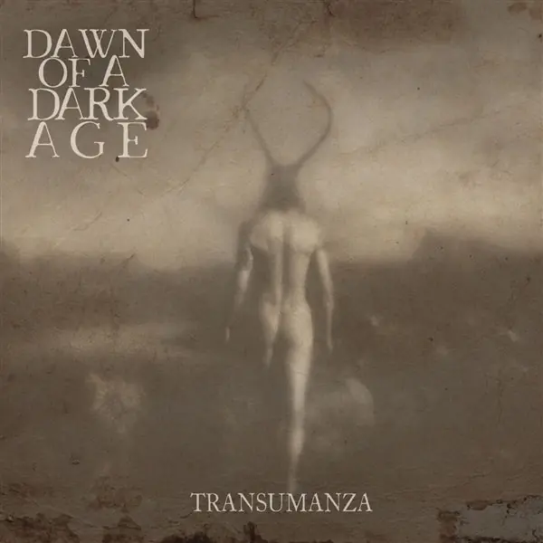 Crafted Dawn of a Dark Age - Transumanza (LP)