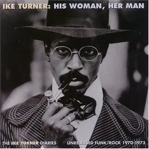 Ike Turner - His Woman, Her Man (2 LPs) Instant Buy