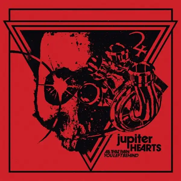Buy Online Jupiter Hearts - All the Pain You Left Behind (LP)