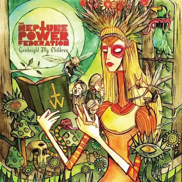 Neptune Power Federation - Goodnight My Children (LP) New Arrival