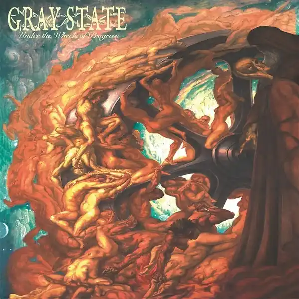 Gray State - Under the Wheels of Progress (LP) Must Have