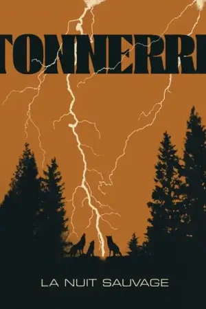 Get Yours Tonnerre - La Nuit Sauvage (LP)