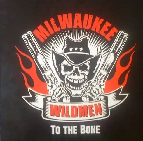 While Supplies Last Milwaukee Wildmen - To the Bone (LP)