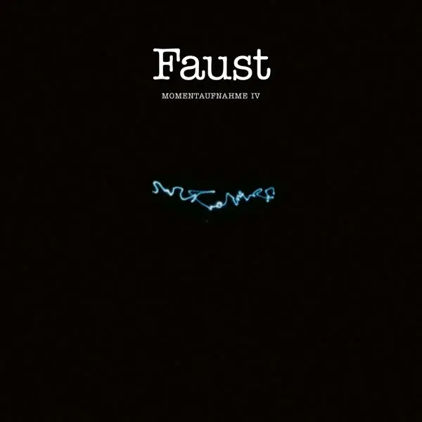 Faust - Momentaufnahme Iv (LP) Direct From Manufacturer