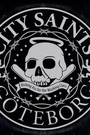 Hot Deal City Saints - Kicking Ass For the Working Class (LP)