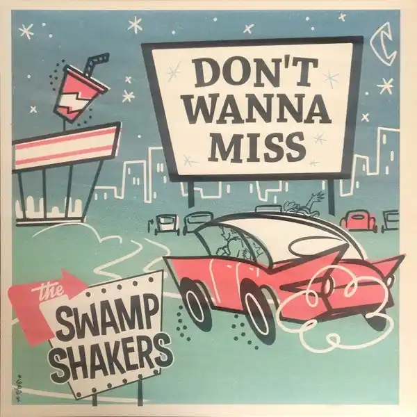 Final Sale Swamp Shakers - Don't Wanna Miss (LP)