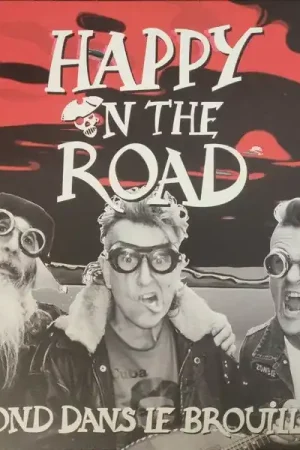Happy On the Road - A Fond Dans Le Brouillard! (LP) Luxury