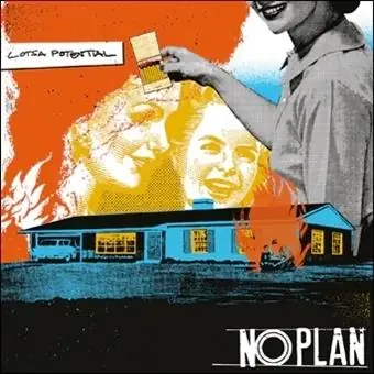 No Plan - Lotsa Potential (LP) Deal