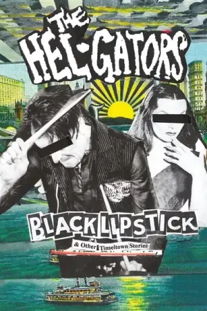 Deal Hel-Gators - Black Lipstick (LP)
